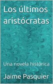 los últimos aristócrata