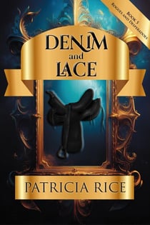 Denim and Lace - Rogues and Desperadoes, #5