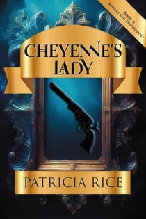 Cheyenne's Lady - Rogues and Desperadoes, #6