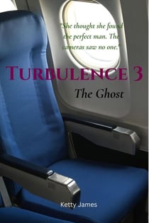 Turbulence 3 - The Ghost - Turbulence, #3
