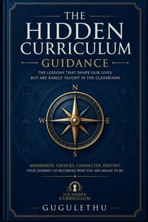 The Hidden Curriculum - Guidance, #1