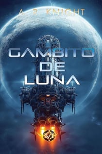 Gambito de Luna - Os Nove Selvagens, #6