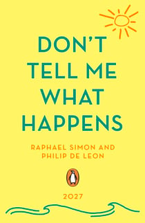 Don't Tell Me What Happens