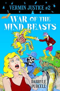 War of the Mind  Beasts - Vermin Justice, #2