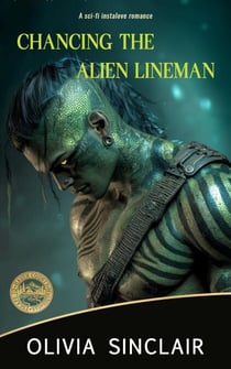 Chancing the Alien Lineman - Escape to Haven County, #23