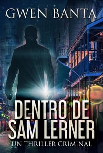 Dentro de Sam Lerner - Un thriller criminal