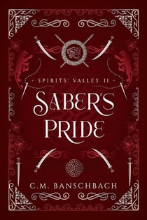 Saber's Pride - Spirits' Valley, #2