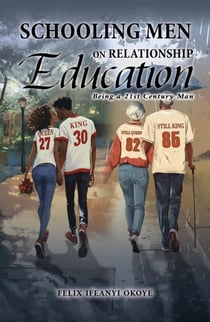 Schooling Men on Relationship Education - Being a 21st Century Man