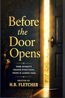 Before the Door Opens