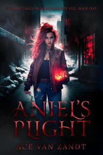 Aniel's Plight - Demonic Tales from Beyond the Veil, #1