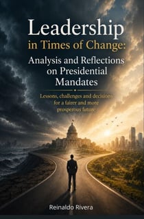 Leadership in Times of Change: Analysis and Reflections on Presidential Mandates