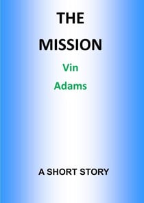 The Mission