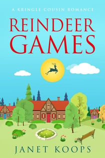 Reindeer Games - Kringle Cousin Romance, #4