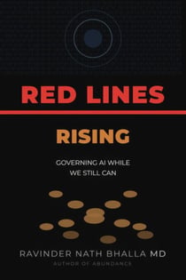 Red Lines Rising- Governing AI While We Still Can - The Abundance Series, #3