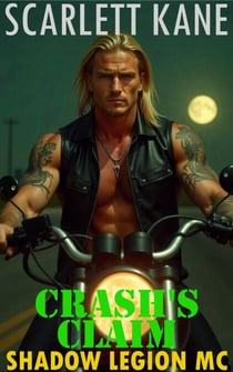 Crash's Claim - Shadow Legion MC, #3