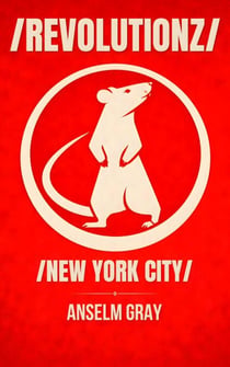 /REVOLUTIONZ/: New York City Edition - /REVOLUTIONZ/ City Editions