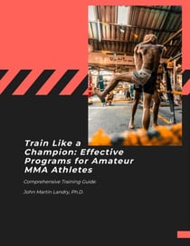 Train Like a Champion: Effective Programs for Amateur MMA Athletes
