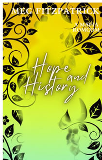 Hope and History (Working Title) - The Four Families Series, #6