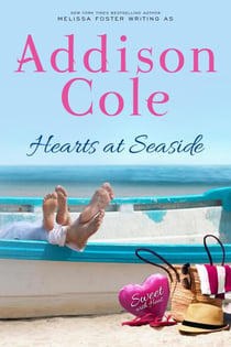 Hearts at Seaside (Sweet with Heat: Seaside Summers) - Addison Cole - Sweet with Heat:Seaside Summers, #3