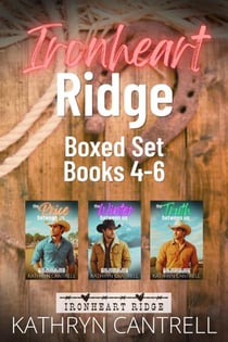 Ironheart Ridge Boxed Set, Books 4-6: A no-spice cowboy romance collection - Ironheart Ridge Boxed Set, #2