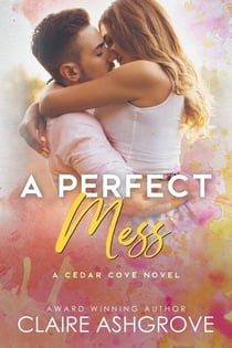 A Perfect Mess - Cedar Cove, #1