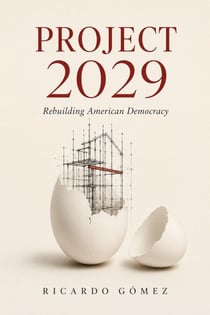 Project 2029: Rebuilding American Democracy