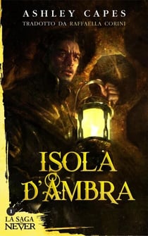 Isola d’Ambra - La Saga di Never, #1