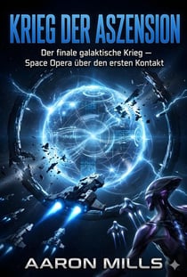 Krieg der Aszension - Aszendenz-Saga, #3