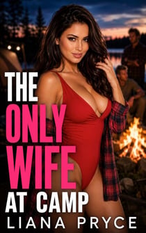 The Only Wife at Camp - The Mastermind Husband Series, #8