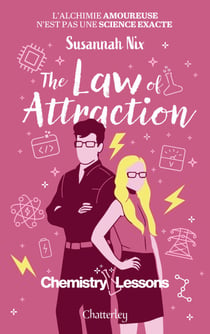 Chemistry lessons #4 - The Law of Attraction - Tome 4