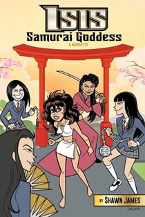 Isis: Samurai Goddess