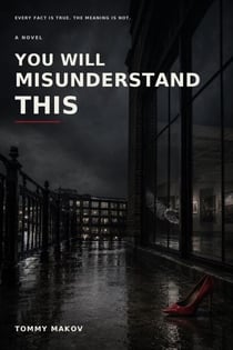 You will misunderstand this