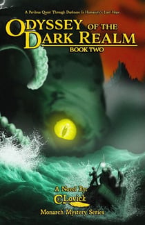 Odyssey of the Dark Realm - Monarch Mystery Series, #2