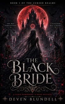 The Black Bride - the cursed realms, #1