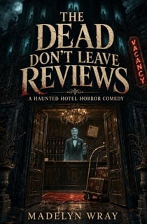 The Dead Don’t Leave Reviews