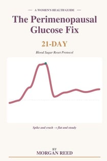 The Perimenopausal Glucose Fix