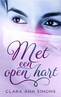 Met een open hart - Collins Memorial Ziekenhuis-serie, #2