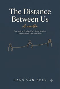 The Distance Between Us - Novellas of 2040