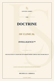 The Doctrine of Clinical Intelligence