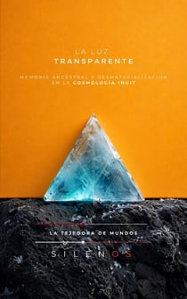 LA LUZ TRANSPARENTE: Cosmología Inuit - CULTURAS DEL MUNDO