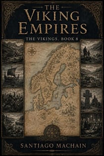 The Viking Empires - The Vikings, #8