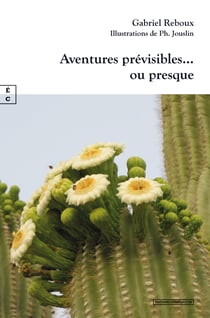 Aventures prévisibles… ou presque