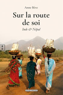 Sur la route de soi - Inde & Népal