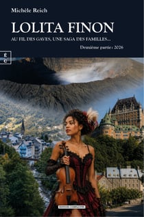 Lolita Finon - Au fil des Gaves et des fleuves, une saga des familles… - Deuxième partie : 2026