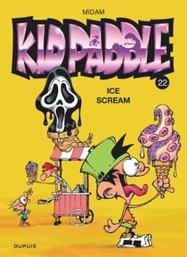 Kid Paddle - Tome 22 - Ice Scream
