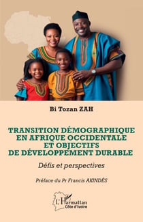 Transition démographique en Afrique occidentale et objectifs  de développement durable - Défis et perspectives