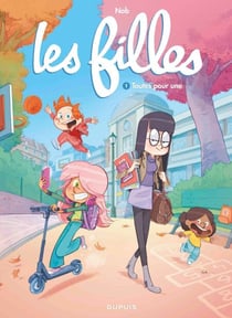 Les filles - Tome 1 - Toutes pour une