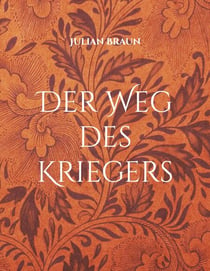 Der Weg des Kriegers