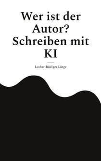 Wer ist der Autor? Schreiben mit KI