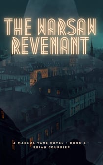 The Warsaw Revenant - Marcus Vane Series, #4